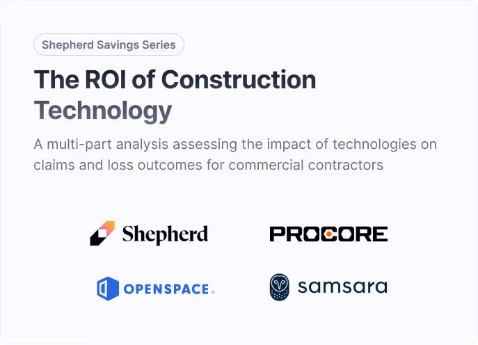 The ROI of Construction Technology: Shepherd Savings analysis featuring Procore, OpenSpace and Samsara.
